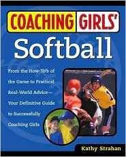 Coaching Girls' Softball by Kathy Strahan: Book Cover