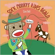 Sock Monkey Rides Again by Cece Bell: Book Cover