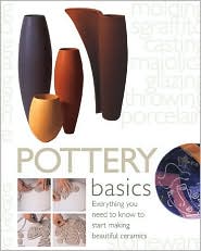  Pottery Basics: Everything You Need to ...