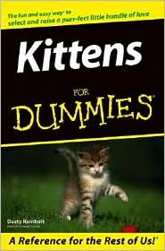 Kittens for Dummies by Dusty Rainbolt: Book Cover