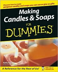 Making Candles and Soaps for Dummies