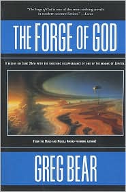 The Forge of God (Forge of God Series #1) by Greg Bear: Book Cover