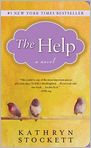 Book Cover Image. Title: The Help, Author: by Kathryn  Stockett