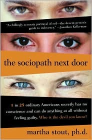The Sociopath Next Door by Martha Stout: Book Cover