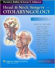 Head and Neck Surgery--Otolaryngology by Byron J Bailey: Book Cover