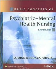 Basic Concepts of Psychiatric-Mental Health Nursing by Louise Rebraca Shives: Book Cover