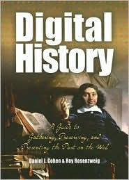 Digital History by Roy Rosenzweig: Book Cover