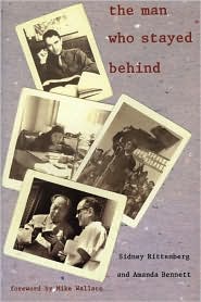 The Man Who Stayed Behind by Sidney Rittenberg: Book Cover