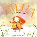 Stella, Queen of the Snow by Marie-Louise Gay