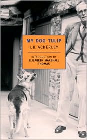 My Dog Tulip (New York Review of Books Classics Series)