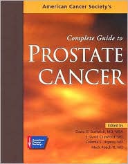 American Cancer Society's Complete Guide to Prostate Cancer by David G. Bostwick: Book Cover