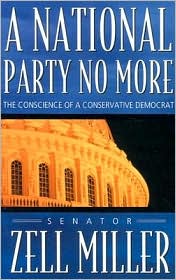 A National Party No More by Zell Miller: Book Cover