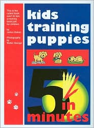 Kids Training Puppies in 5 Minutes (with DVD) by Joann Dahan: Book Cover