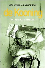 De Kooning by Mark Stevens: Book Cover