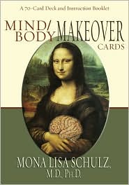 Mind/Body Makeover Oracle Cards by Mona Lisa Schulz: Item Cover