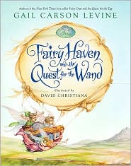 Fairy Haven and the Quest for the Wand by Gail Carson Levine: Book Cover