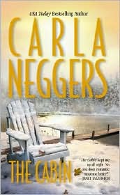 The Cabin by Carla Neggers: Book Cover