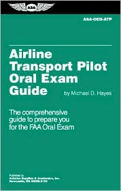 Airline Transport Pilot Oral Exam Guide by Michael D. Hayes: Book Cover