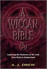 Wiccan Bible by A. J. Drew: Book Cover