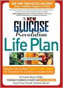 The New Glucose Revolution Life Plan: Discover how to Make the Glycemi