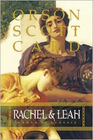 Rachel and Leah (Women of Genesis Series #3) by Orson Scott Card: Book Cover
