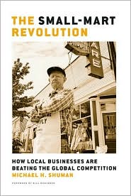 Small-Mart Revolution by Michael H. Shuman: Book Cover