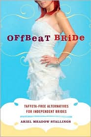 Offbeat Bride by Ariel Meadow Stallings: Book Cover