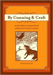 By Cunning and Craft by Peter Selgin: Book Cover