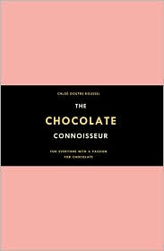 The Chocolate Connoisseur by Chloe Doutre-Roussel: Book Cover
