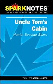 Uncle Tom's Cabin (SparkNotes Literature Guide Series) by Harriet Beecher Stowe: Book Cover