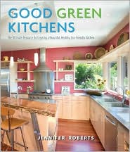 Good Green Kitchens - Jennifer Roberts - Hardcover