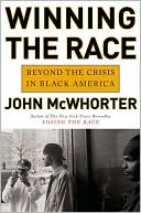 Winning the Race by John McWhorter