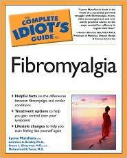 The Complete Idiot's Guide to Fibromyalgia by Lynne Matallana: Book Cover