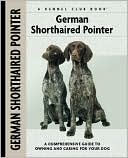 German Shorthaired Pointer (Kennel Club Dog Breed Series) by Nona Kilgore Bauer
