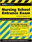 Book Cover Image. Title: CliffsTestPrep Nursing School Entrance Exam, Author: by Fred N. Grayson
