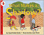 Book Cover Image. Title: What Makes a Shadow?, Author: by Clyde Robert Bulla