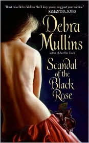 Scandal of the Black Rose by Debra Mullins: Book Cover