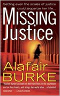 Book Cover Image. Title: Missing Justice (Samantha Kincaid Series #2), Author: Alafair  Burke