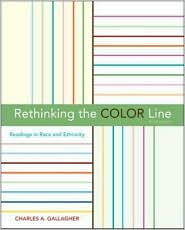 Rethinking the Color Line by Charles A. Gallagher: Book Cover