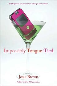 Impossibly Tongue-Tied by Josie Brown: Book Cover