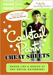 Mental Floss: Cocktail Party Cheat Sheets