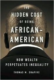 Hidden Cost of Being African American by Thomas M. Shapiro: Book Cover
