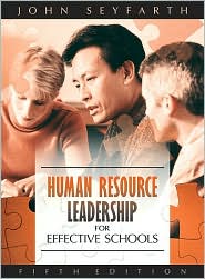 Human Resource Management for Effective Schools by John T. Seyfarth: Book Cover