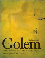 The Golem and the Wondrous Deeds of the Maharal of Prague by Yudl Rosenberg: Book Cover