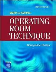 Berry & Kohn's Operating Room Technique by Nancymarie Phillips: Book Cover