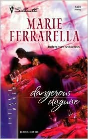 Dangerous Disguise (Silhouette Intimate Moments #1339) by Marie Ferrarella: Book Cover
