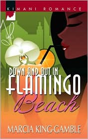Down and Out in Flamingo Beach by Marcia King-Gamble: Book Cover