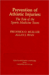 Prevention of Athletic Injuries: The Role of the Sports Medicine Team