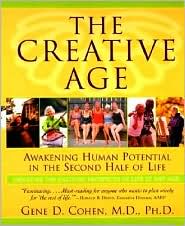 Creative Age by M.d., Ph.d Cohen Ph.d., Gene D.: Book Cover