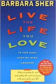 Live the Life You Love by Barbara Sher: Book Cover